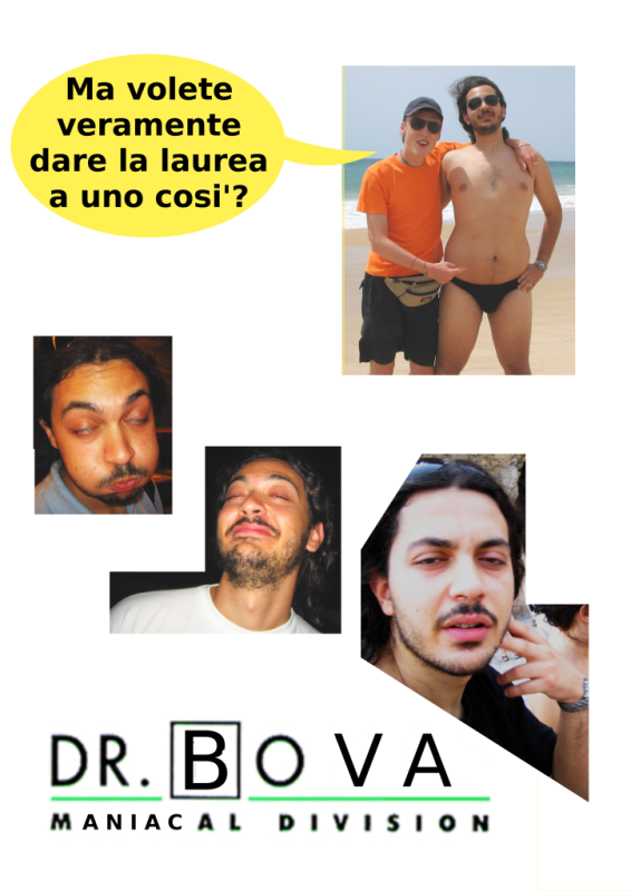 dott Bova maniacal
